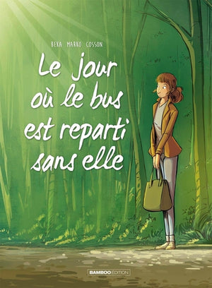 Le Jour où... - tome 01