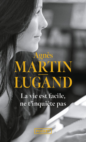 La vie est facile, ne t'inquiète pas
