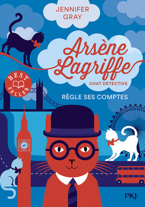 Arsène Lagriffe, chat détective - Tome 2 Règle ses comptes