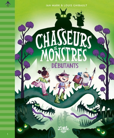Chasseurs de monstres - tome 1 : Débutants