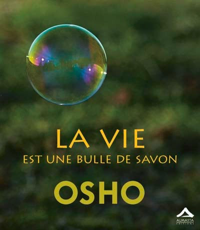 VIE EST UNE BULLE DE SAVON (LA