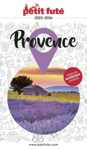 Guide Provence 2025 - Petit Futé